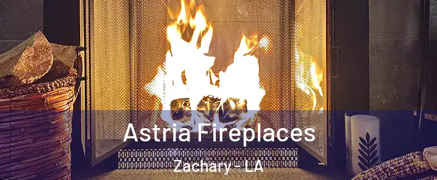  Astria Fireplaces Zachary - LA