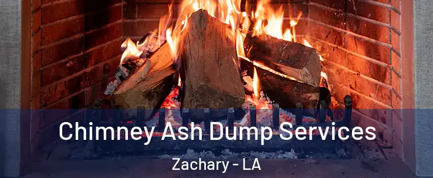  Chimney Ash Dump Services Zachary - LA