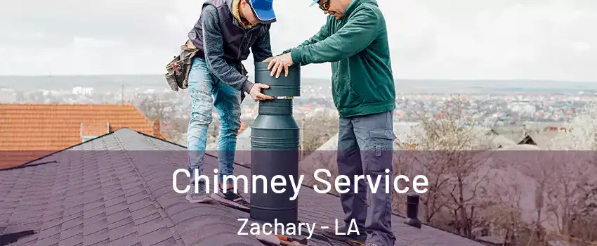  Chimney Service Zachary - LA