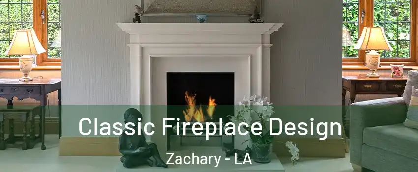  Classic Fireplace Design Zachary - LA