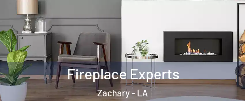  Fireplace Experts Zachary - LA