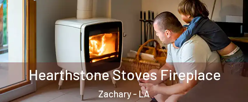  Hearthstone Stoves Fireplace Zachary - LA