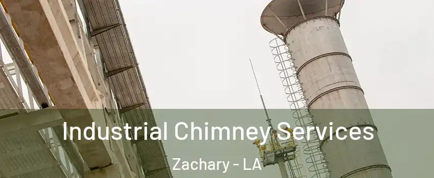  Industrial Chimney Services Zachary - LA