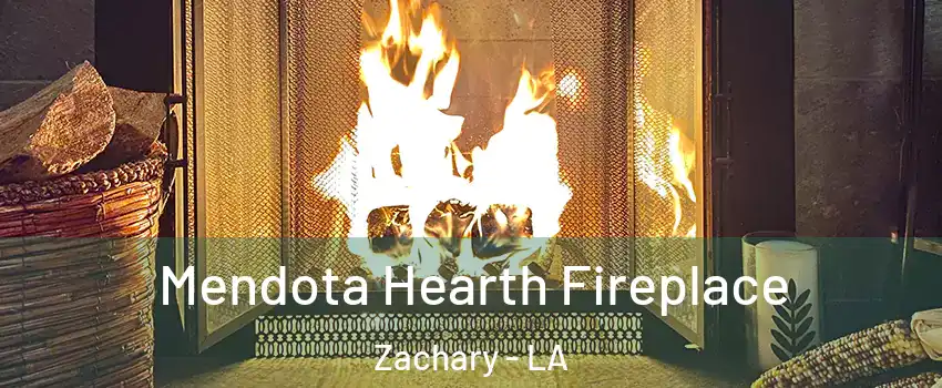  Mendota Hearth Fireplace Zachary - LA